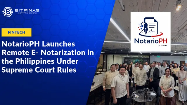 BitPinas: NotarioPH Launches Remote Electronic Notarization in the Philippines Under Supreme Court Rules